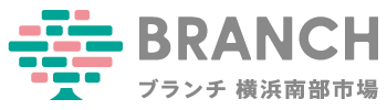 ブランチ横浜南部市場